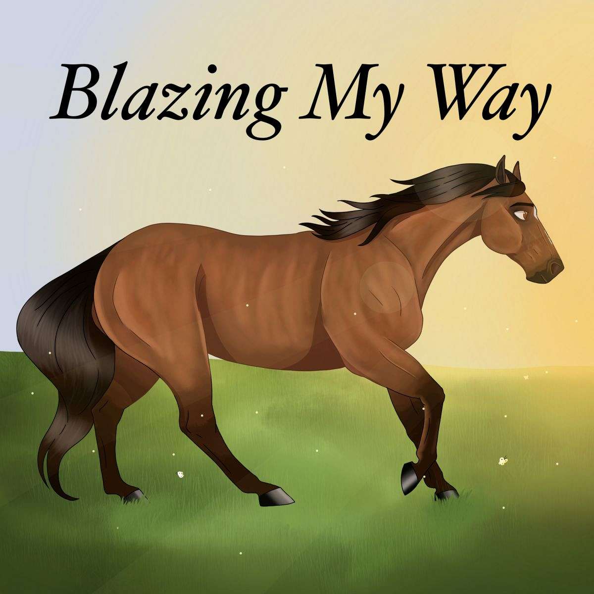 Blazing My Way Equine