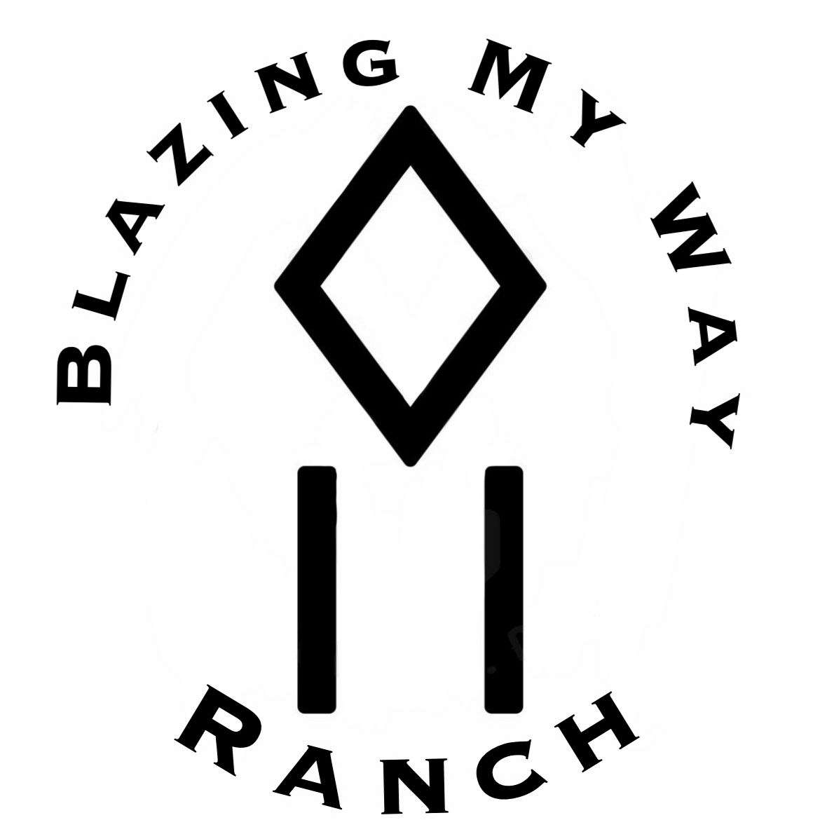 Blazing My Way Ranch
